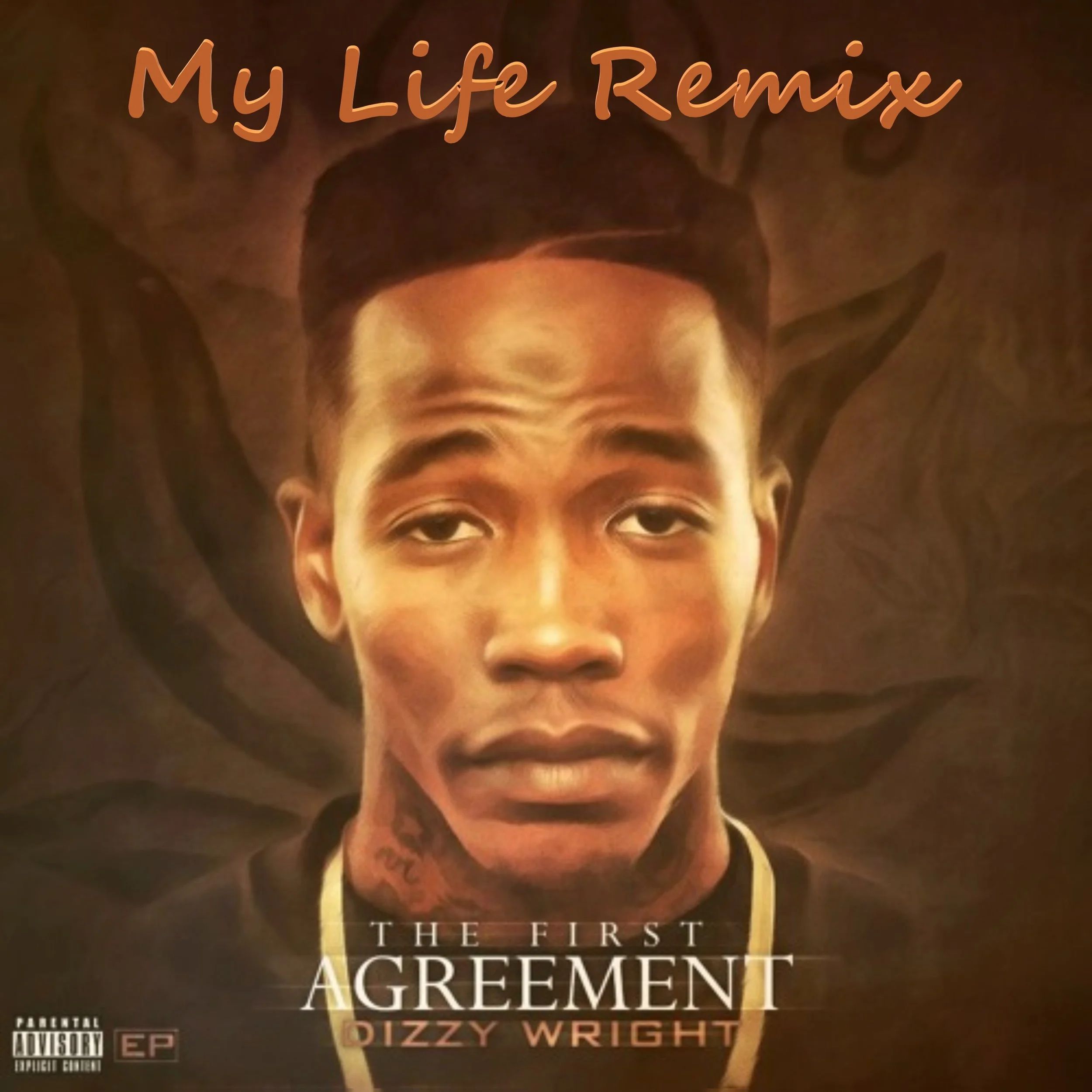 My Life [Dizzy Wright Remix]