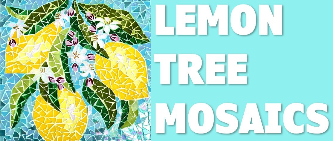Lemon Tree Mosaics