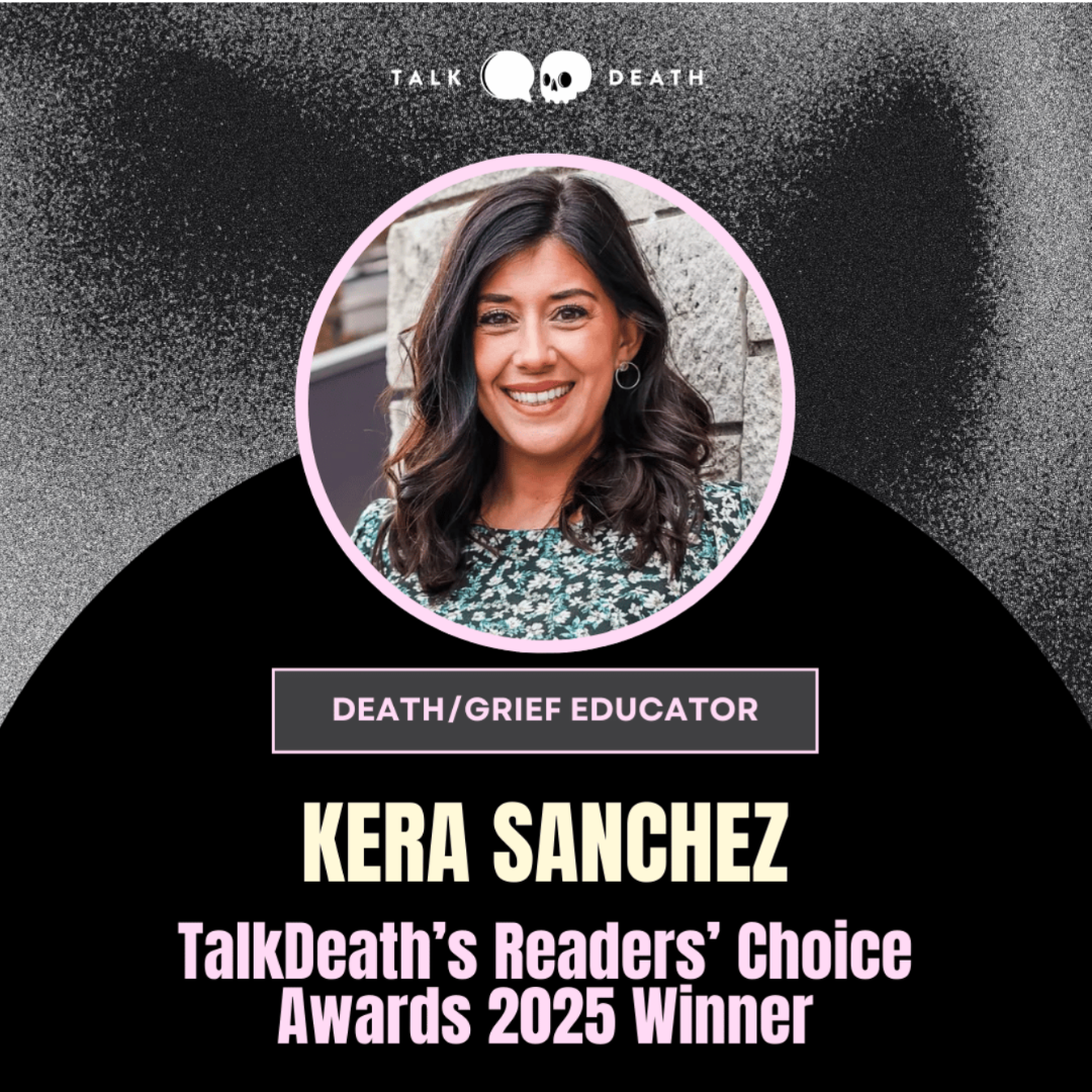 Kera Sanchez and Her award from Talk Death, Grief/Death People's Choice Educator of the Year