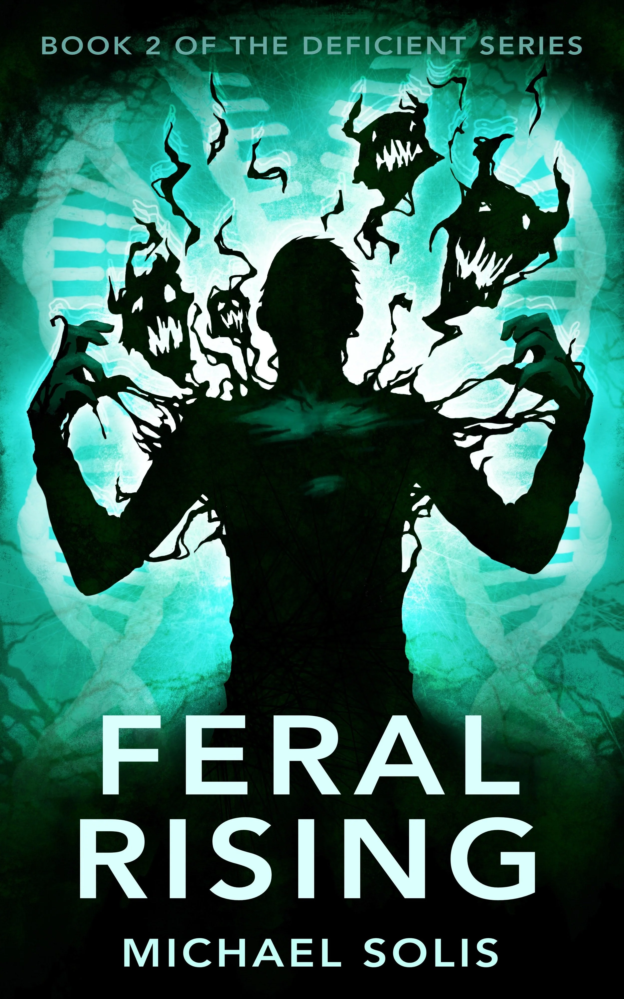 Cover of Feral Rising by Michael Solis featuring a dark silhouetted figure against a teal background, with shadowy faces emerging from within