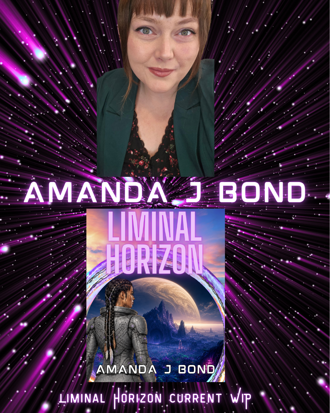A photo of a woman, a book cover titled "Liminal Horizon" by Amanda J Bond, and a purple space-themed background with stars and light streaks.