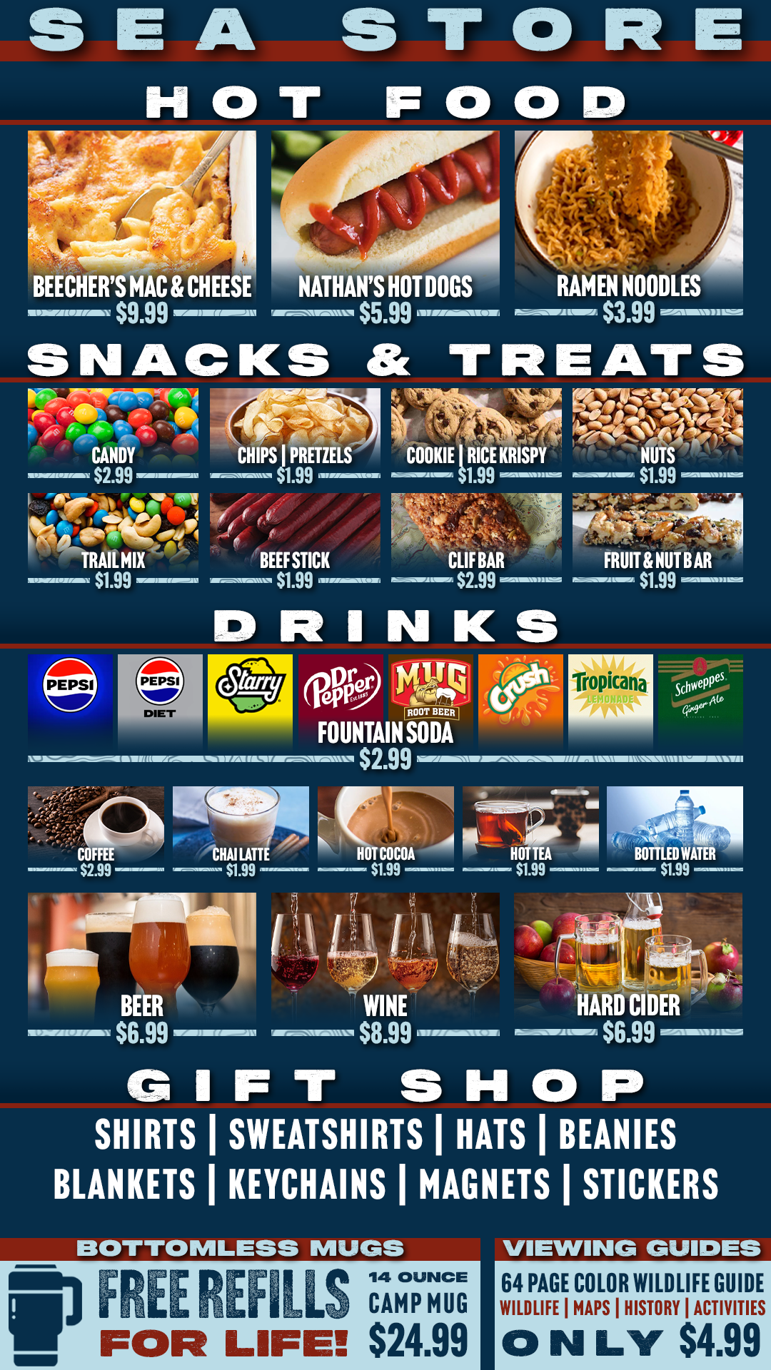 A colorful menu poster for a seaside store featuring hot food, snacks, drinks, gift shop items, and a refill station. Top section shows meal options: macaroni and cheese, hot dogs, ramen noodles. Middle section lists snacks like candies, chips, pretzels, cookies, nuts, trail mix, beef sticks, clif bars, fruit and nut bars. Beverage options include soda, coffee, chai latte, hot cocoa, hot tea, bottled water, beer, wine, and hard cider. Bottom section advertises gift shop items like shirts, sweatshirts, hats, beanies, blankets, keychains, magnets, stickers. Also features bottomless mug refills and a wildlife guide.