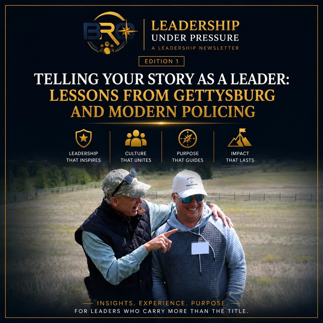Telling Your Story as a Leader: Lessons from Gettysburg and Modern Policing