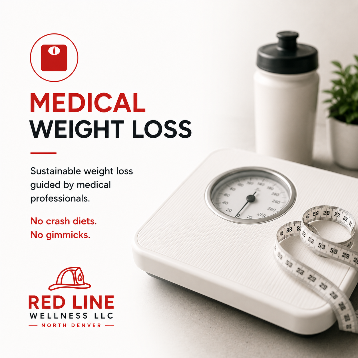 A brochure for medical weight loss by Red Line Wellness LLC North Denver, featuring a scale, a measuring tape, a water bottle, and a small plant, with text about sustainable weight loss guided by medical professionals, no crash diets or gimmicks.