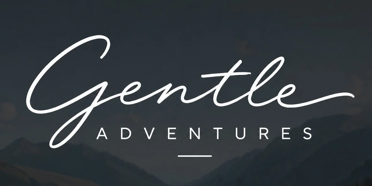 Gentle Adventures