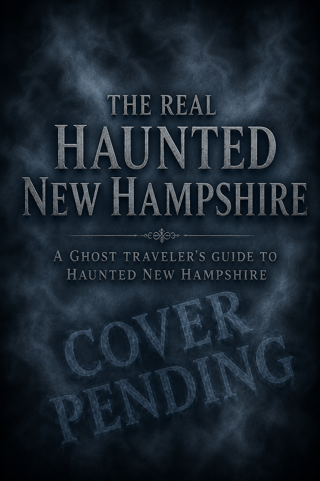 The Real Haunted New Hampshire