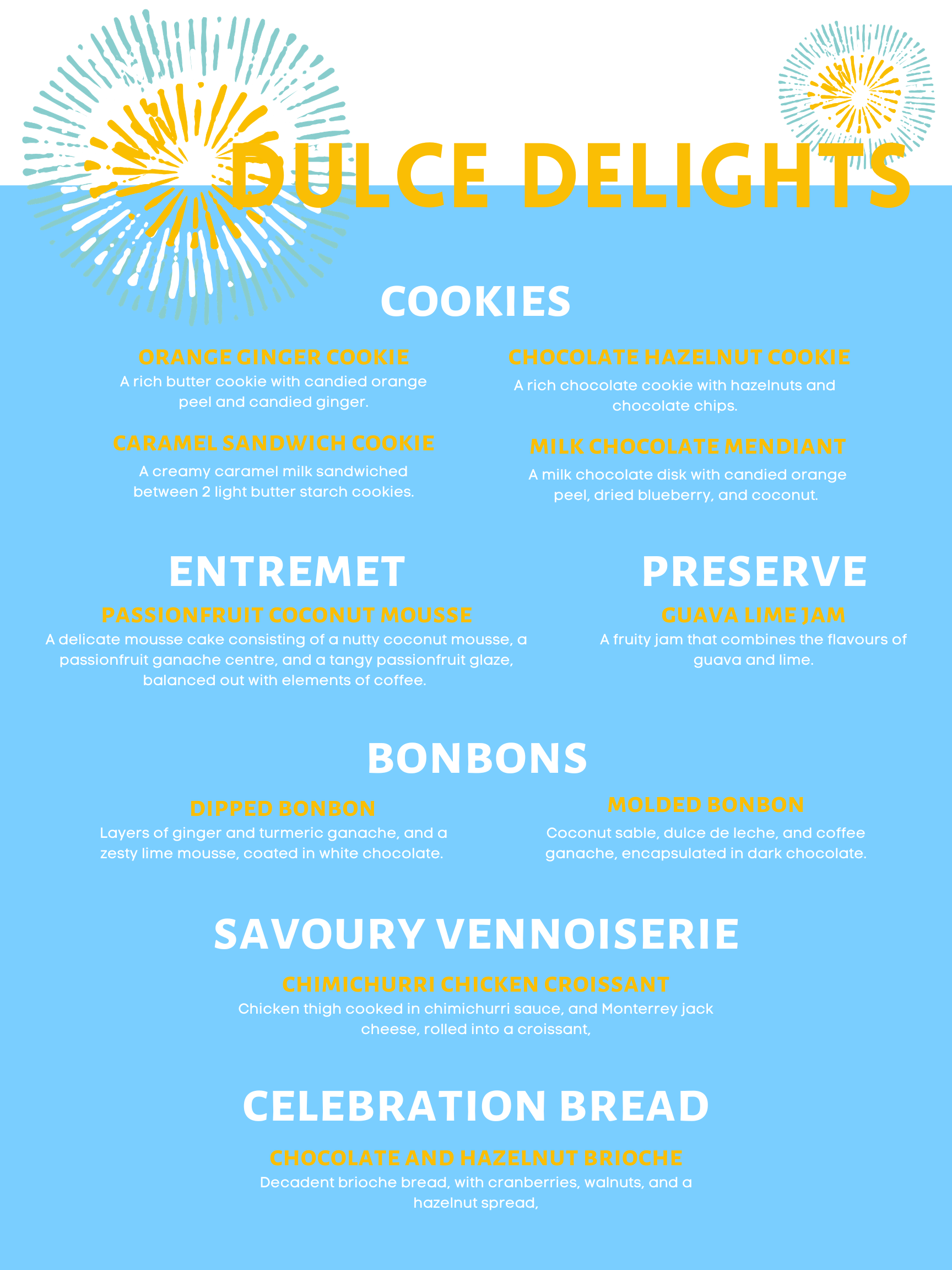 Menu for Dulce Delights, featuring a list of cookies such as orange ginger cookie, caramel sandwich cookie, chocolate hazelnut cookie, and milk chocolate mendiant, followed by a section of bonbons including dipped bonbon, molded bonbon, and a savory vennoiserie with a chimichurri chicken croissant, celebration bread, and a chocolate and hazelnut brioche.