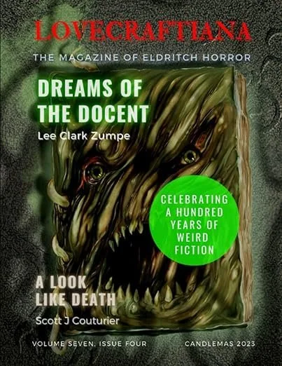 Cover of Lovecraftiana: The Magazine of Eldritch Horror from London, UK featuring a monstrous creature in a dark, eerie style, with text indicating several stories and authors, celebrating 100 years of weird fiction