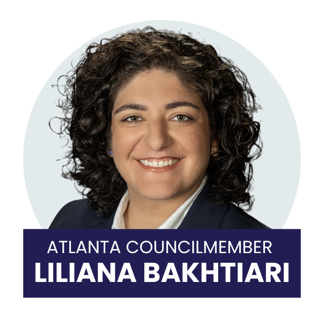 Smiling woman in professional attire with text indicating she is Atlanta City Councilmember Liliana Bakhtiari.