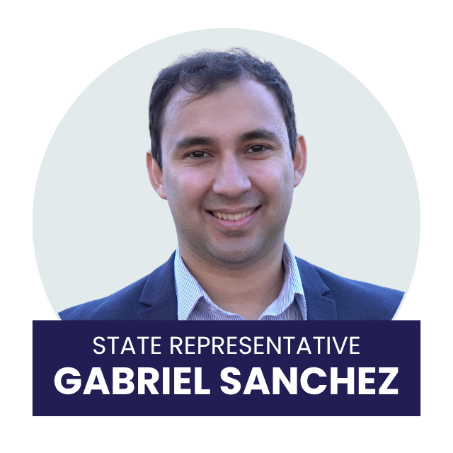 Portrait of Gabriel Sanchez, a state representative, smiling in a suit and shirt against a light background. Caption reads: 'STATE REPRESENTATIVE GABRIEL SANCHEZ'.