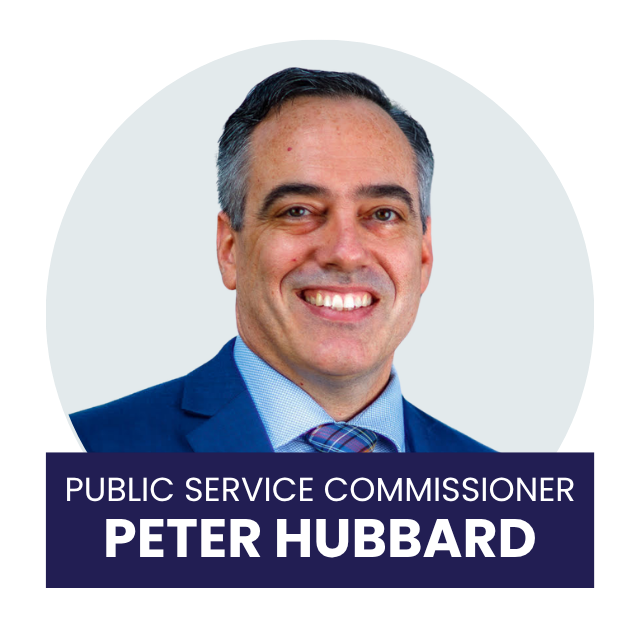 Headshot of a man in a blue suit and tie, smiling, with text indicating he is Peter Hubbard, Public Service Commissioner.