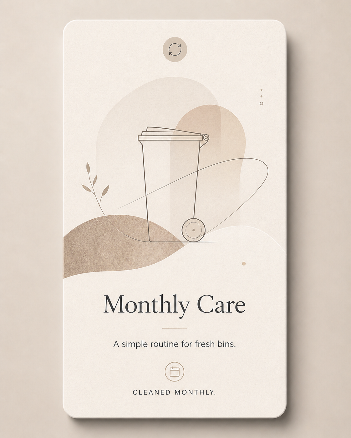 Bin monthly care