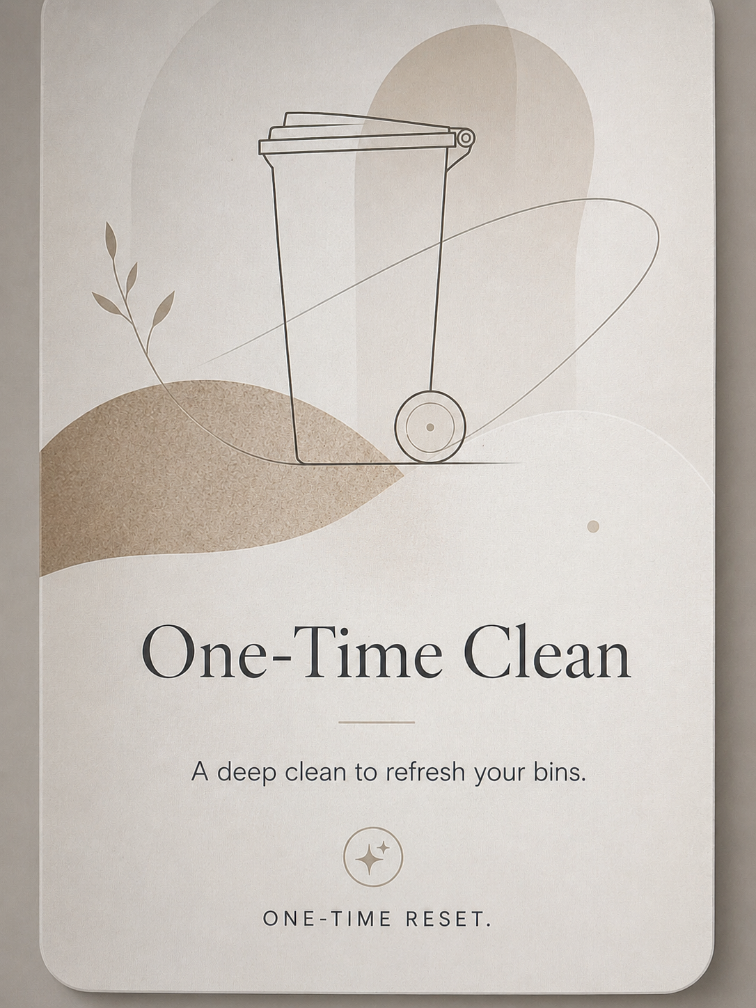 Bin one time clean