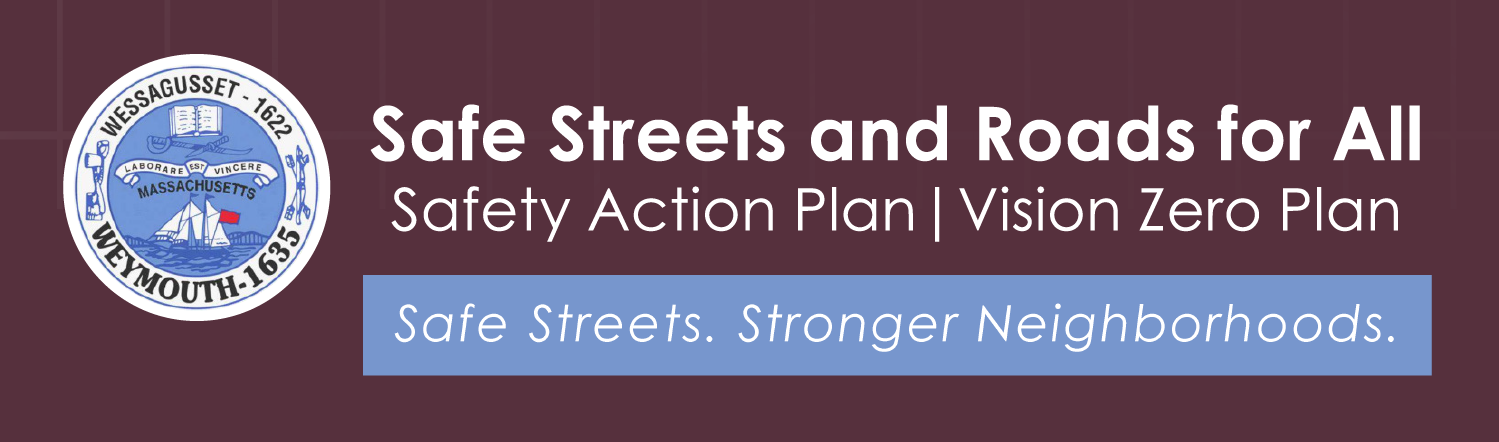 Banner with city seal of Weymouth, Massachusetts, and text promoting safe streets and neighborhoods for all.