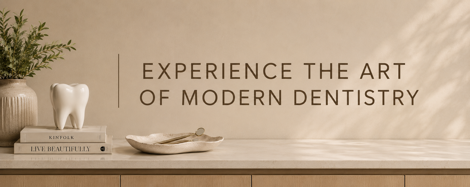 Decorative modern dental office interior with a tall plant in a beige pot, a model tooth on a stack of books, a ceramic tray with dental tools, and a wall sign that reads 'Experience the Art of Modern Dentistry'.