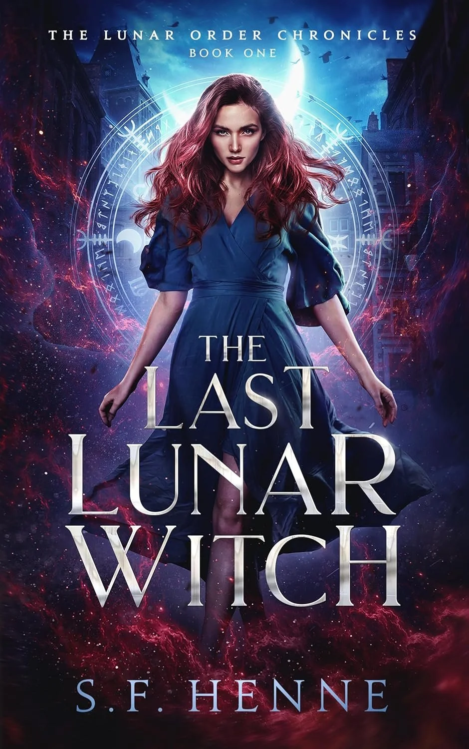 Book cover of "The Last Lunar Witch" by S.F. Henne featuring a woman with red hair in a blue dress, standing against a cosmic background with mystical symbols and a glowing moon.