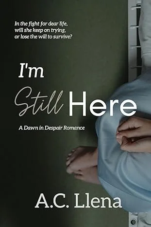 A somber book cover featuring a top-down view of a person lying in a hospital bed, wrapped in light blue sheets with their bare feet and hands visible against a dark green and shadowy background. In the upper-left corner, the white tagline asks, *"In