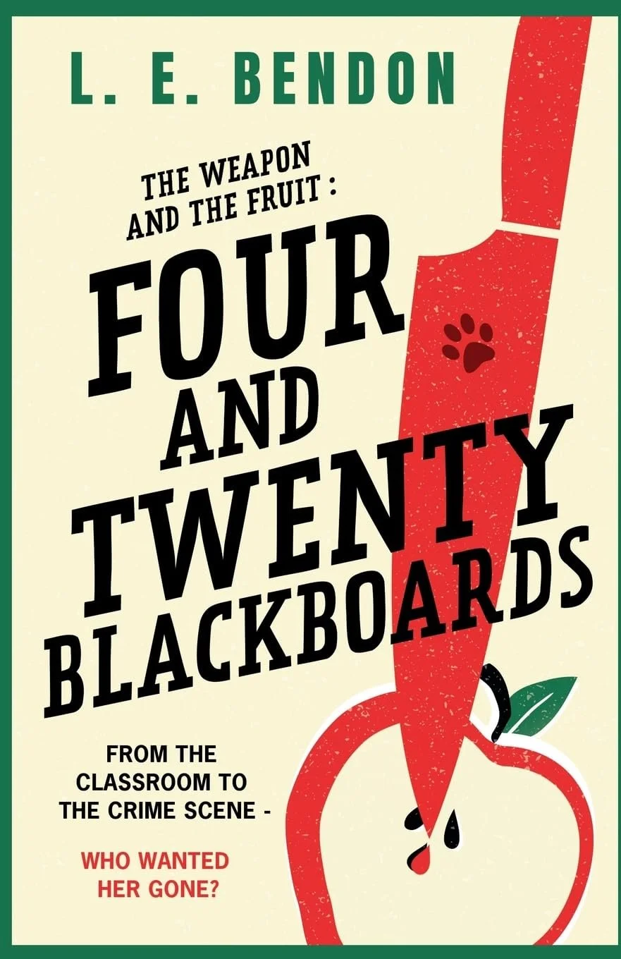 Bold and striking book cover for The Weapon and the Fruit: Four and Twenty Blackboards by L. E. Bendon, featuring oversized black typography layered across a cream background with a large red exclamation mark cutting through an illustrated apple. The