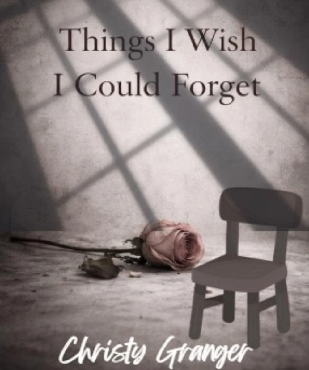 A shadow of window panes cast on a wall with the text, 'Things I Wish I Could Forget' by Christy Granger, and a single wilted pink rose lying on a wooden surface next to a small, empty wooden chair.