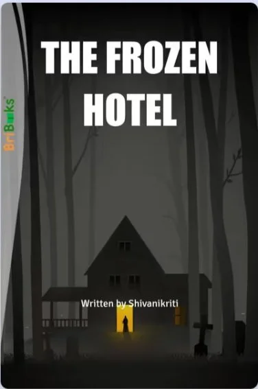 Book cover titled 'The Frozen Hotel' with dark forest background and a lit door at the hotel entrance