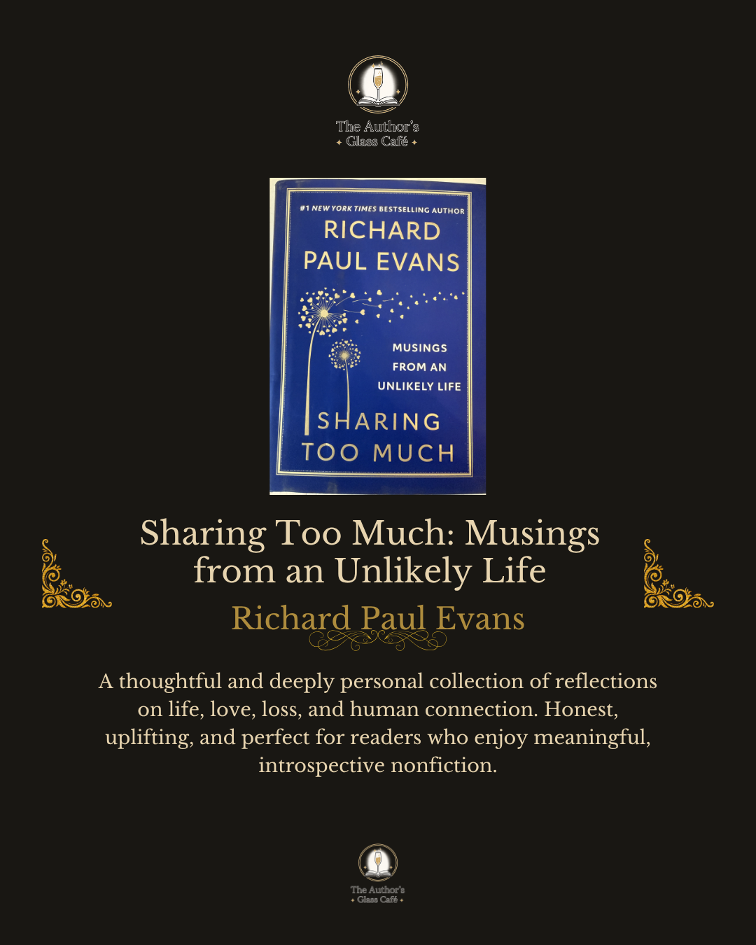 Sharing Too Much: Musings from an Unlikely Life - Richard Paul Evans