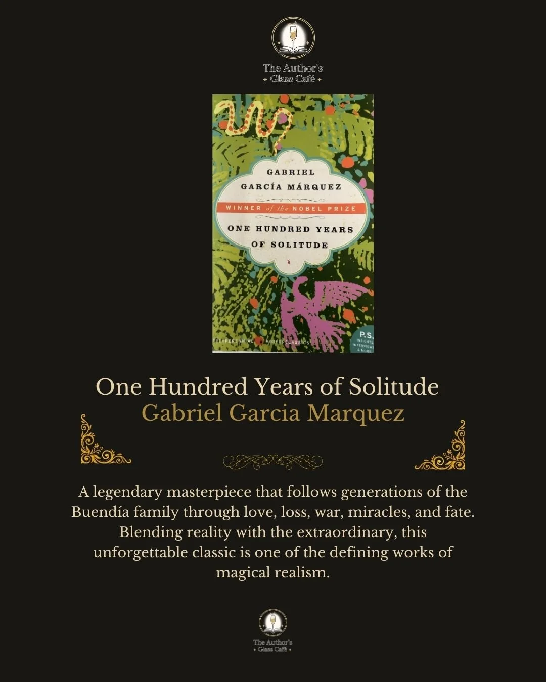 One Hundred Years of Solitude - Gabriel Garcia Marquez