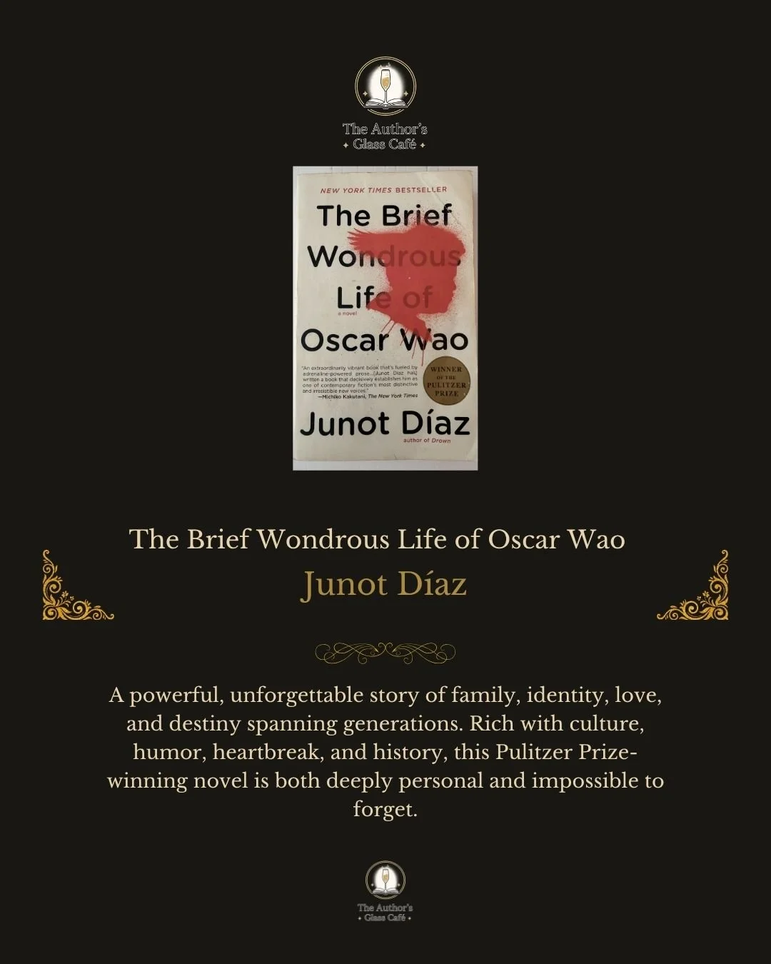 The Brief Wondrous Life of Oscar Wao - Junot Díaz