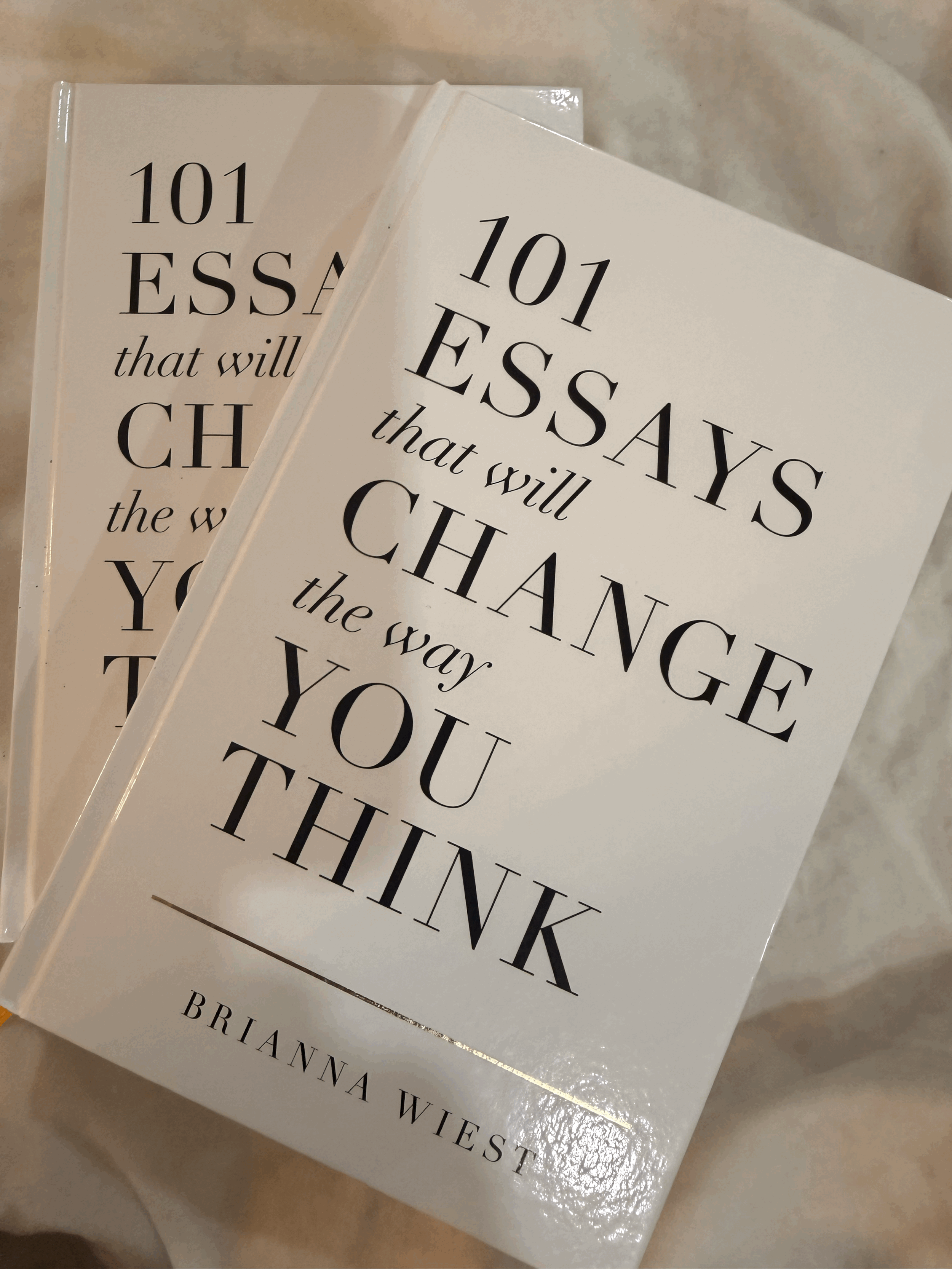 101 Essays That Will Change the Way You Think — Brianna Wiest