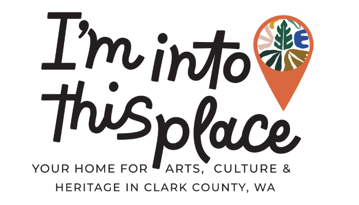 Logo that says 'I'm into this place' with a location pin icon containing a leafy design, indicating support for arts, culture, and heritage in Clark County, Washington.