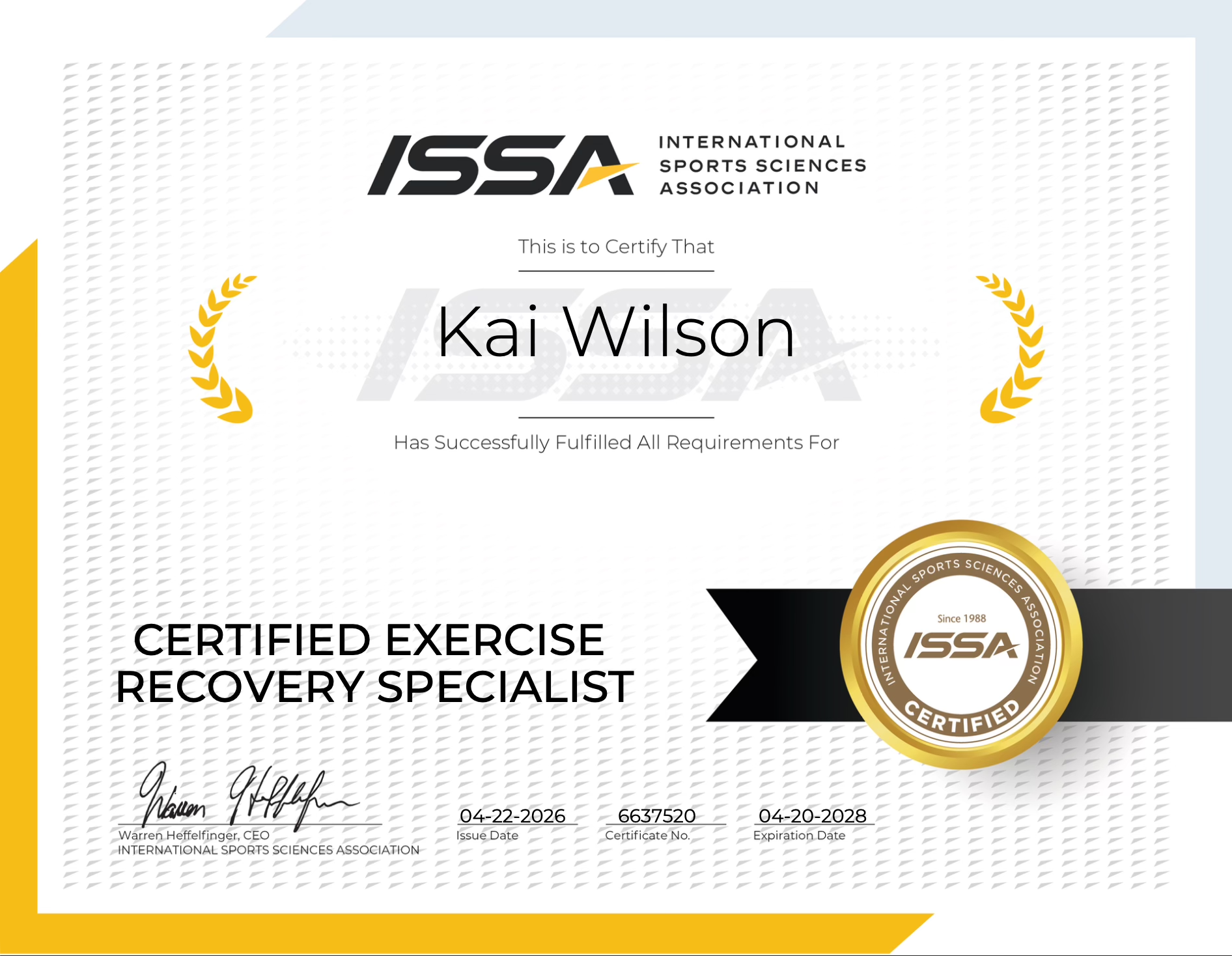 Certificate from the International Sports Sciences Association awarded to Kai Wilson for certified exercise recovery specialist. Includes signatures, issue date of 04-22-2026, certificate number 6637520, expiration date of 04-20-2028, and ISA logo.