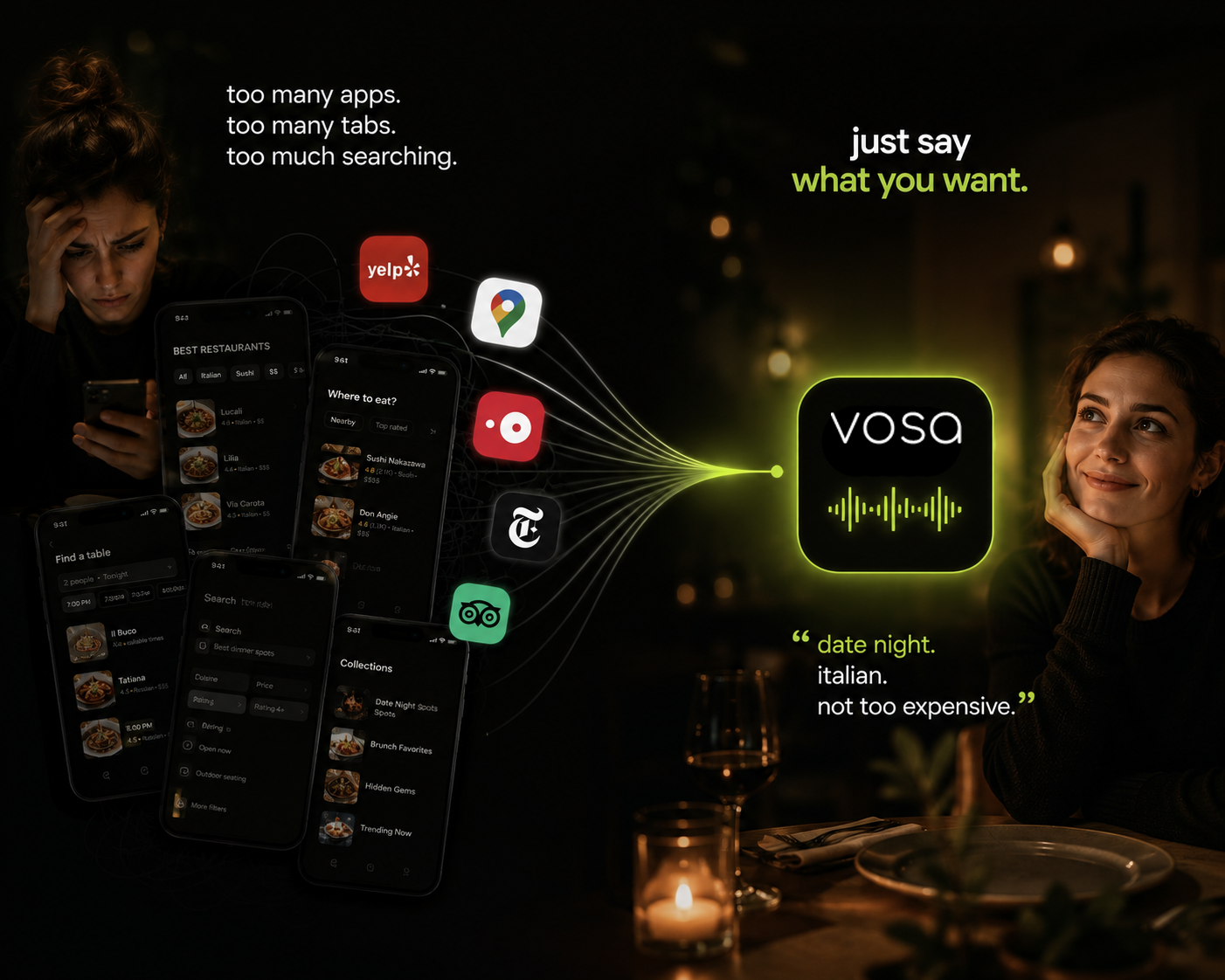 A woman sits at a dinner table in a dimly lit restaurant, smiling, with a glass of red wine and a lit candle nearby. Overlaid are graphics of a smartphone app interface with various screens showing restaurant options, and icons of app logos connecting to a large central logo for VOSA. Text reads: 'too many apps, too many tabs, too much searching. just say what you want.' and 'date night, Italian, not too expensive.'.
