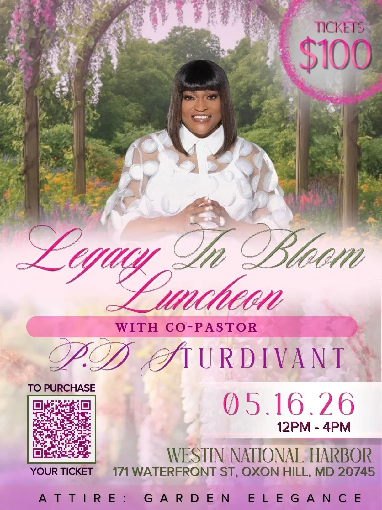 "LEGACY IN BLOOM" Women's Luncheon With Co-Pastor P.D. Sturdivant