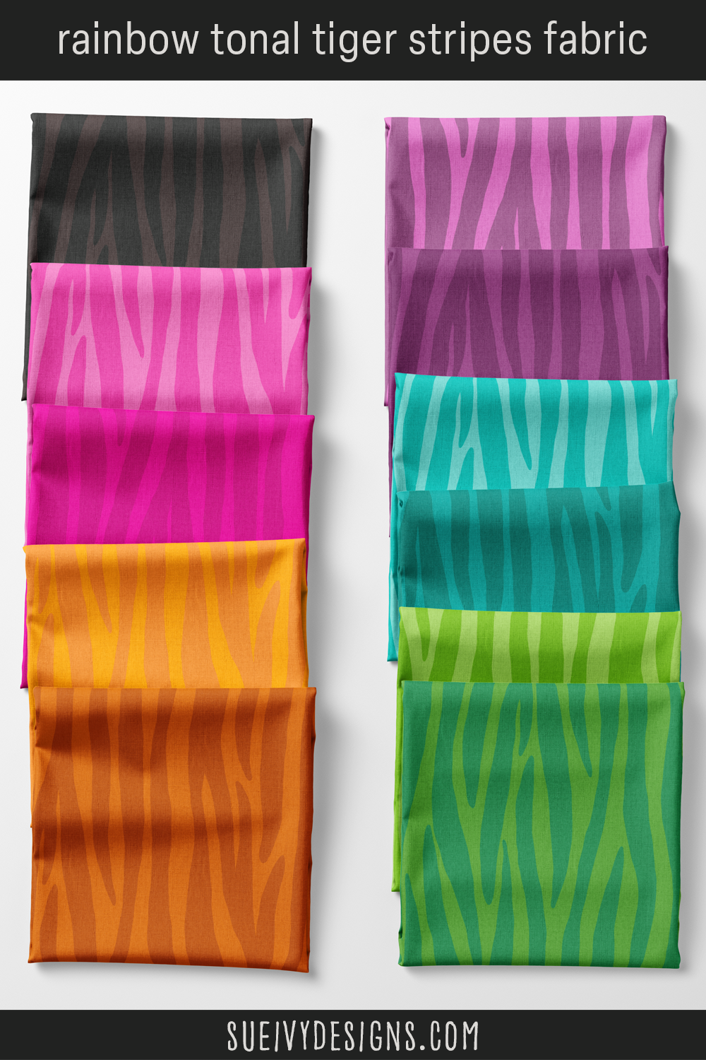 Eleven tonal tiger stripe colorways in two columns — tone-on-tone animal print fabric across the rainbow.