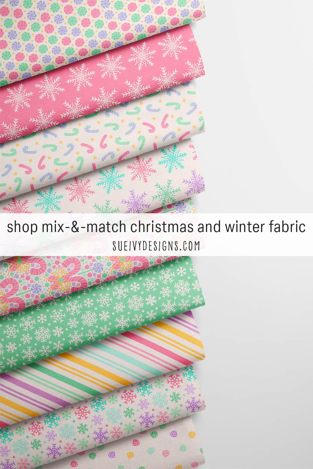 Candy cane and snowflake fabrics stacked to stretch a Christmas palette into winter, from the Candy Cane Lane and Snowlicious collections by Sue Ivy Designs