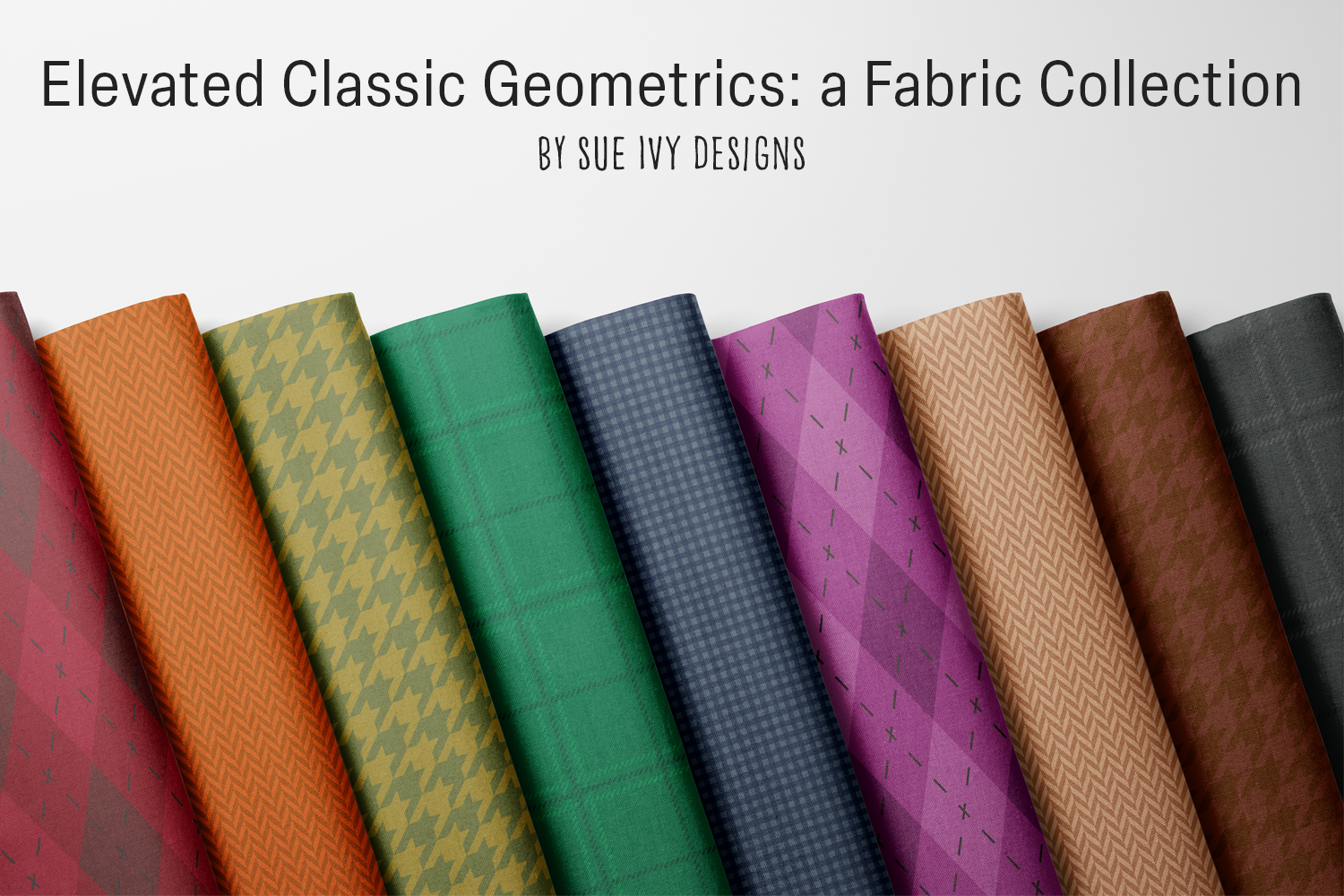 Elevated Classic Geometrics fabric sampler by Sue Ivy Designs — argyle, plaid, houndstooth, herringbone, and gingham in nine colorways