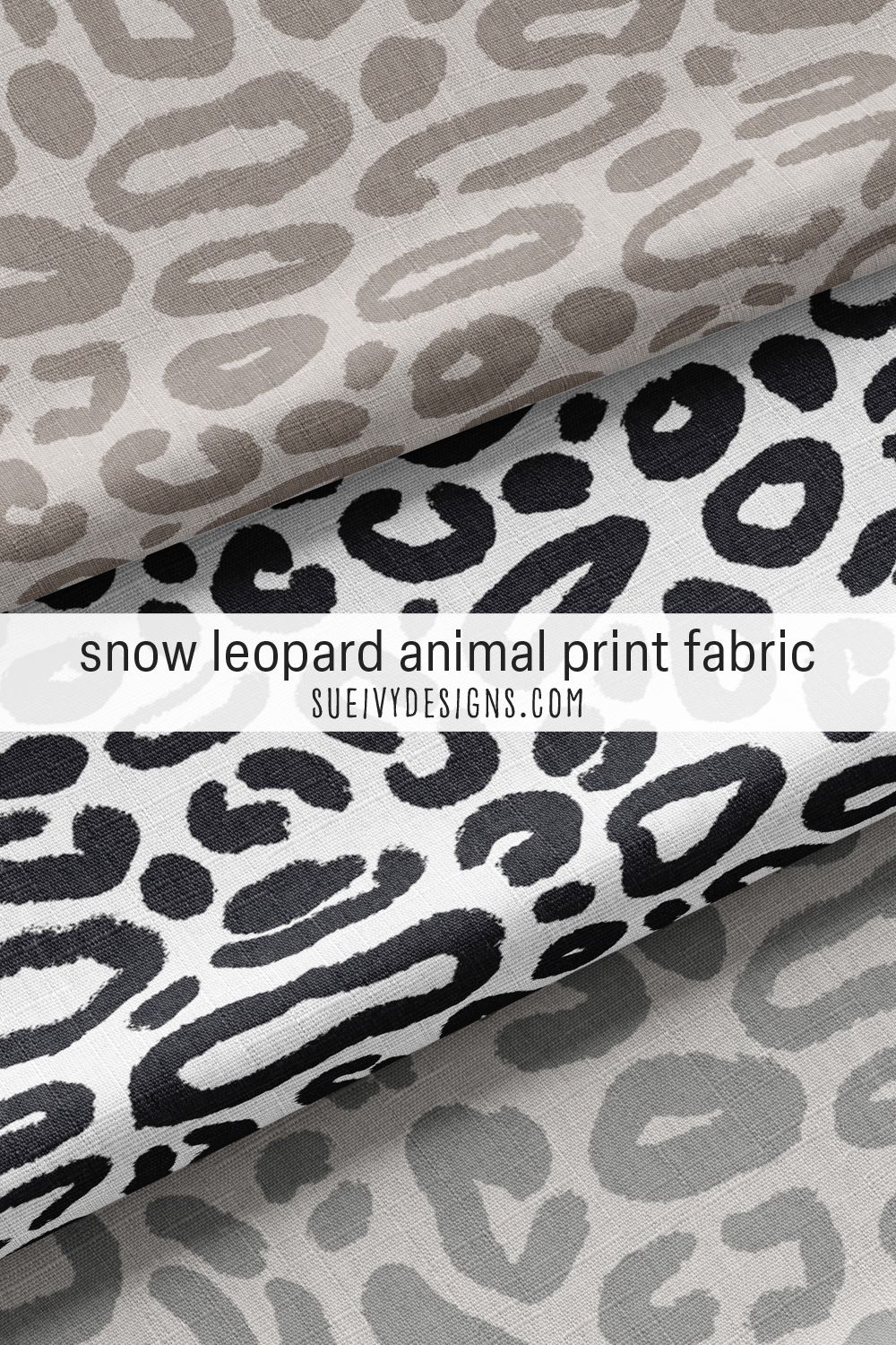 Snow leopard animal print fabric in three neutral colorways — black and white, gray, and taupe — for quilting and sewing.