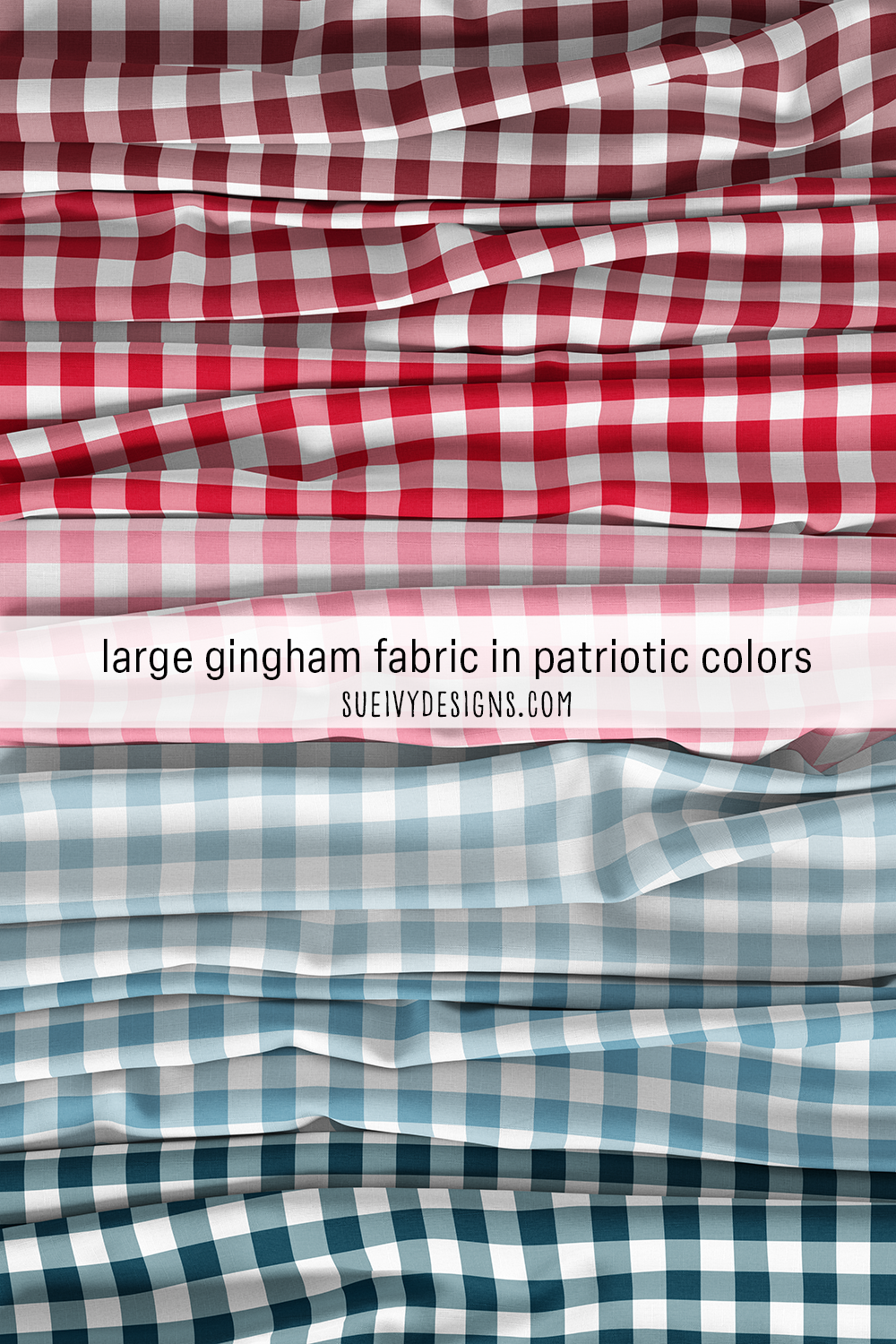 large gingham fabric in seven patriotic colors by Sue Ivy Designs