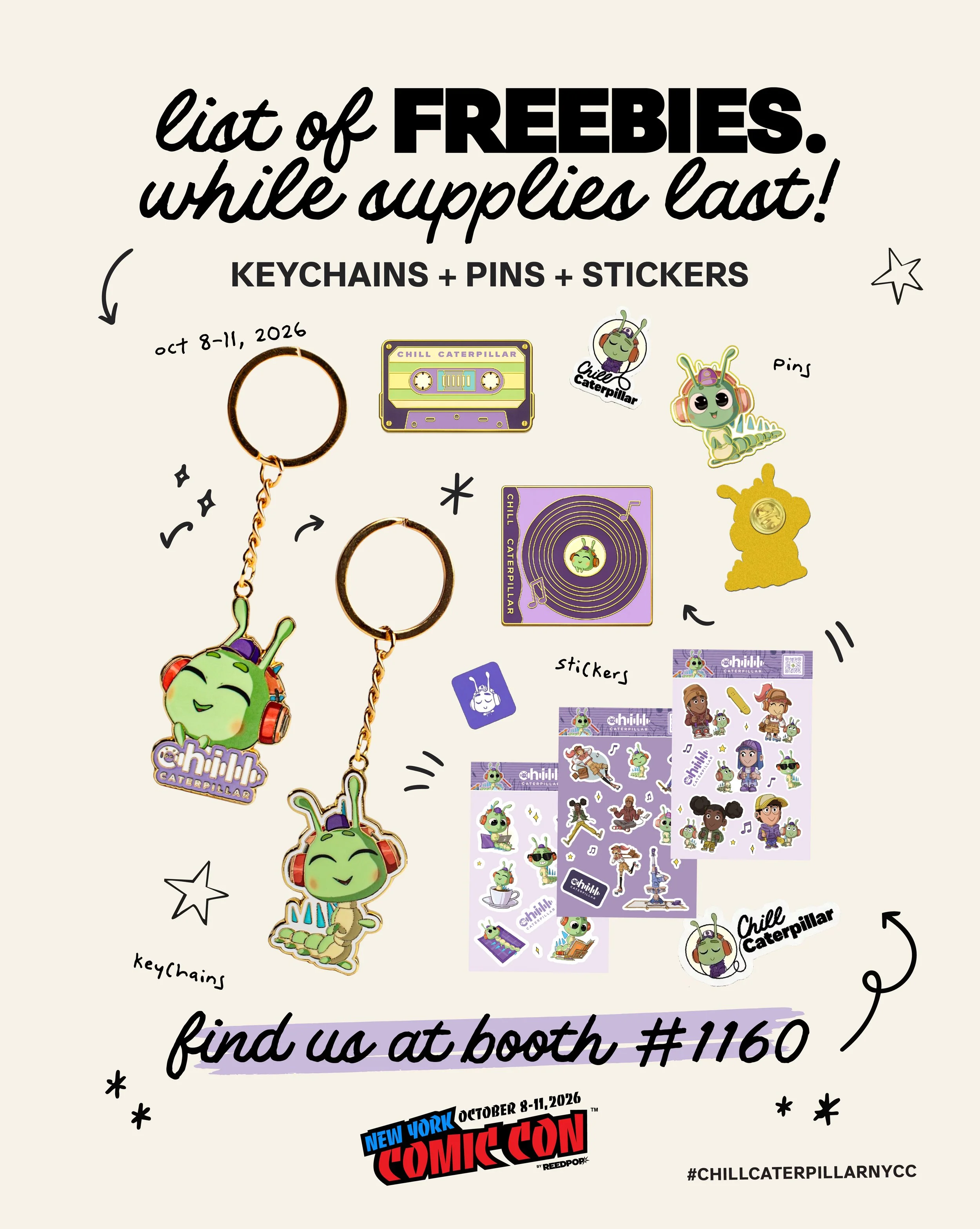 Chill Caterpillar at NYCC 2026, booth #1160, October 8-11: free stickers, pins and keychains
