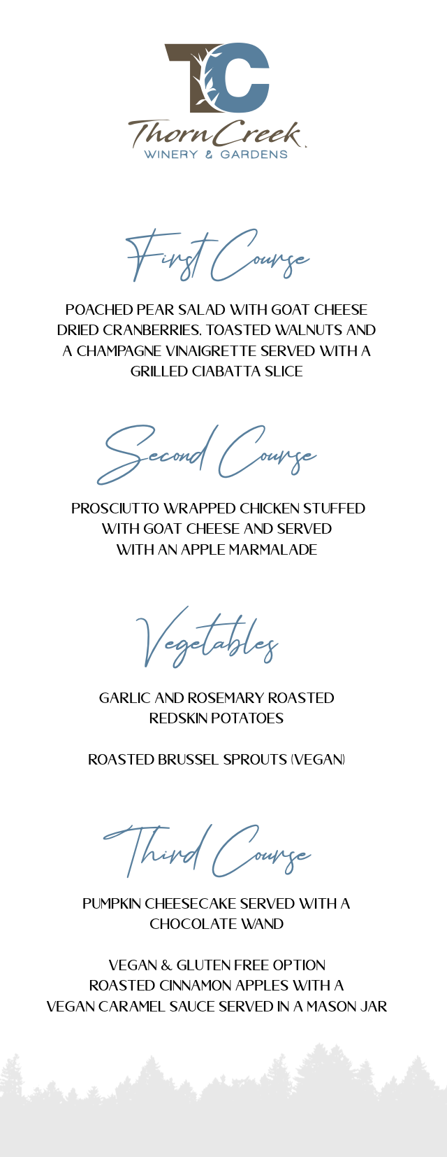 Menu for Thorn Creek Winery & Gardens featuring four courses, including pear salad, chicken dish, vegetable options, and a pumpkin cheesecake dessert.