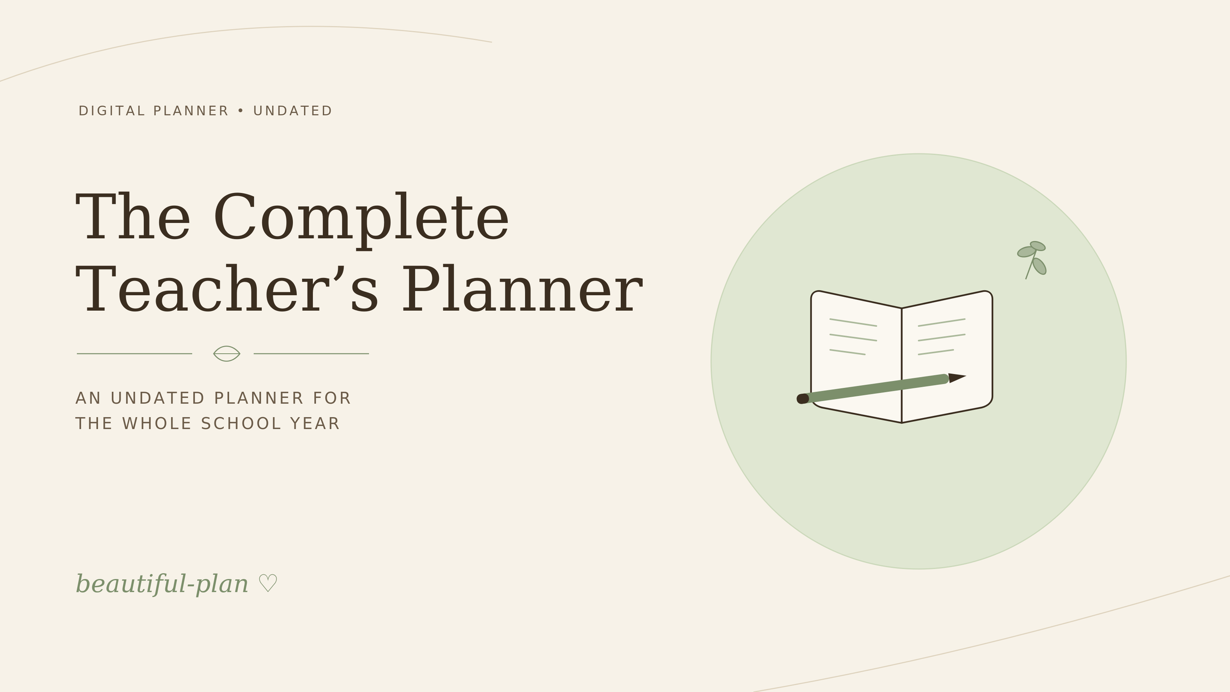 Complete Teacher Planner | Undated Teacher Planner PDF | Lesson Planner | Classroom Organizer | Printable Teacher Binder | 120 Pages