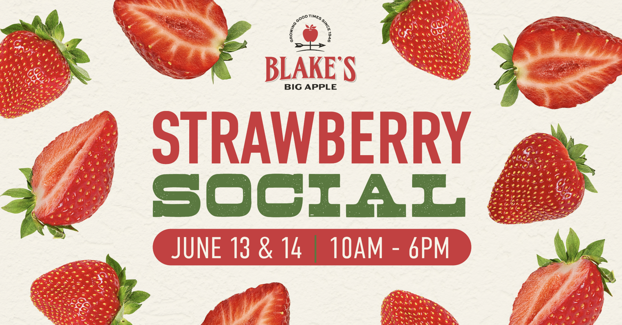 Blake's Big Apple Orchard | Big Apple Strawberry Social
