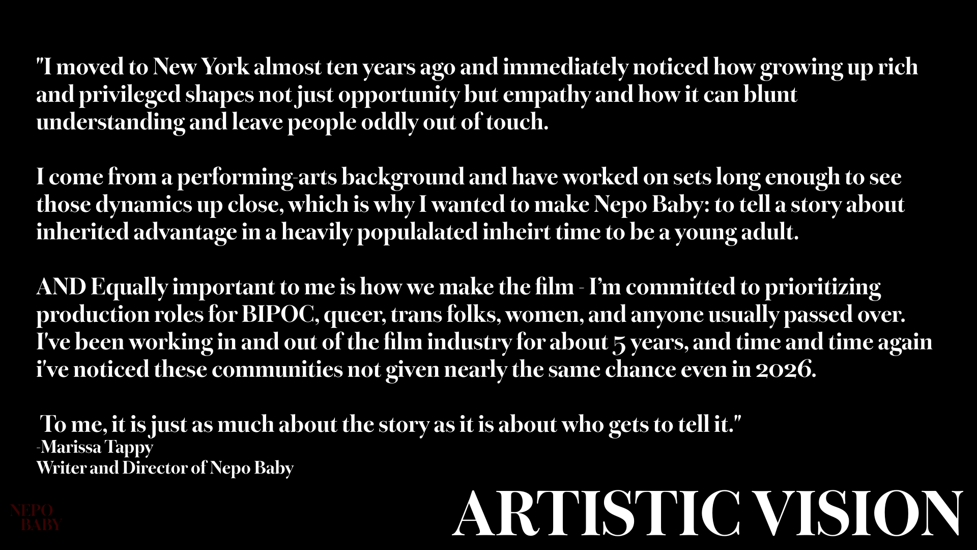 A black background with white text, featuring a quote about moving to New York, empathy, privilege, and film production, attributed to Marissa Tappy, director of Nepo Baby, with the word ARTISTIC VISION in large white letters at the bottom and "Nepo Baby" in red at the lower left corner.