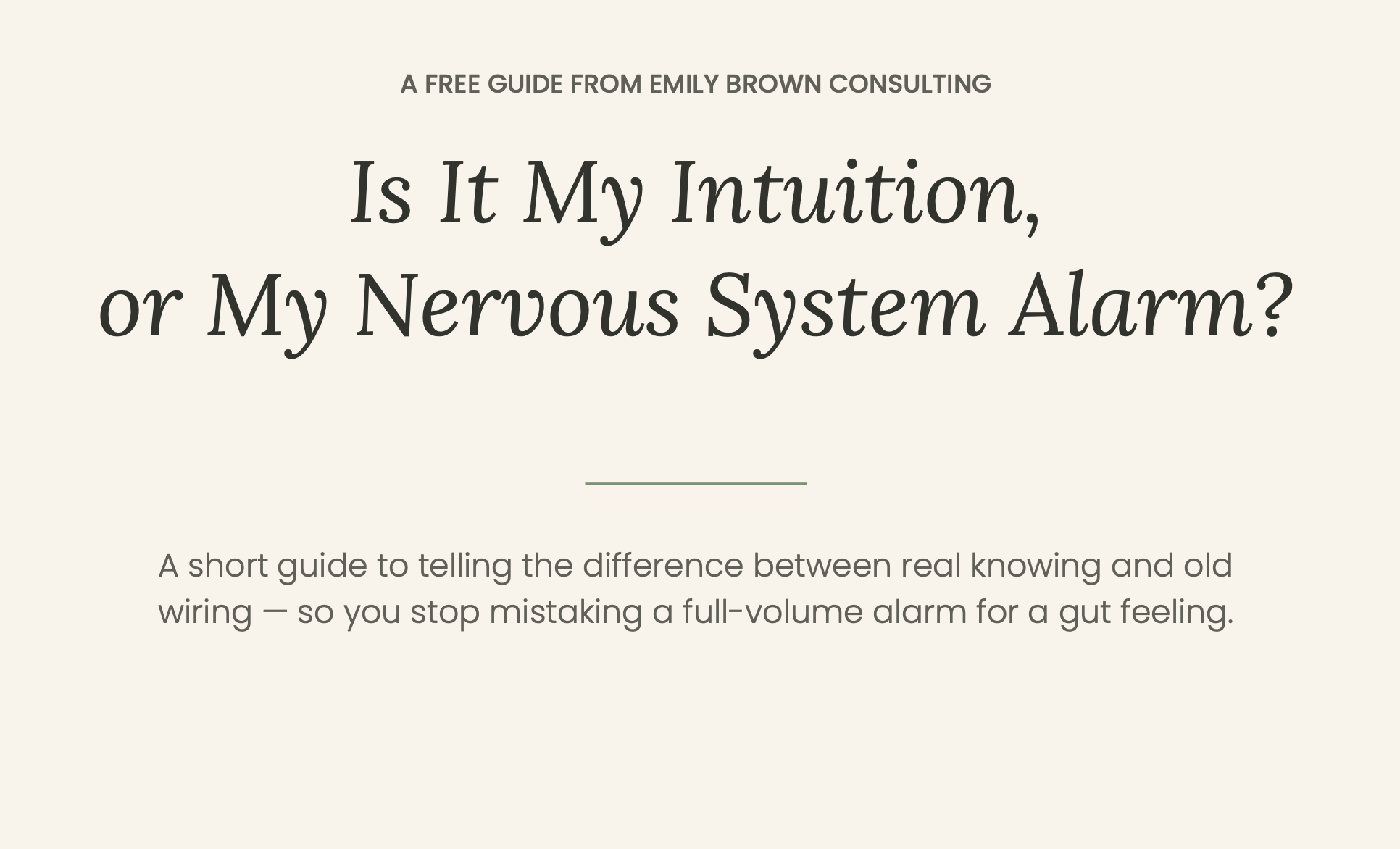 Title slide of a presentation or guide titled 'Is It My Intuition, or My Nervous System Alarm?', discussing telling the difference between real knowing and a gut feeling, with a subtitle explaining the purpose of the guide.