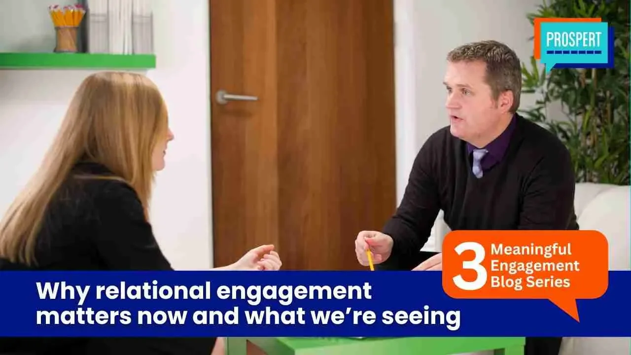 Why Relational Engagement Matters Now