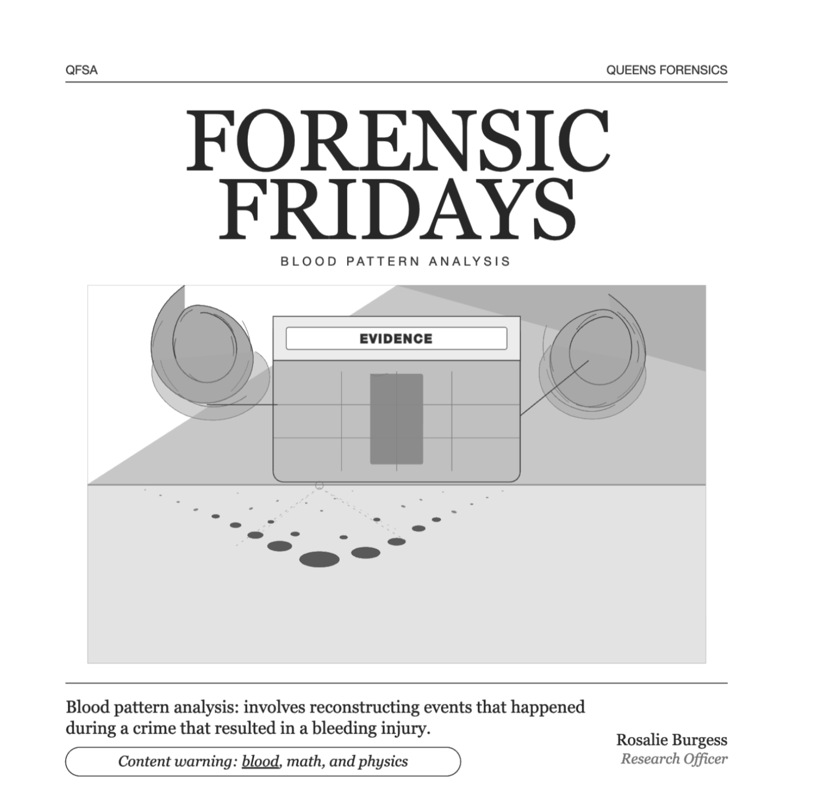 Burgess, R. L. (2023). Bloodstain Pattern Analysis (BPA). QFSA.