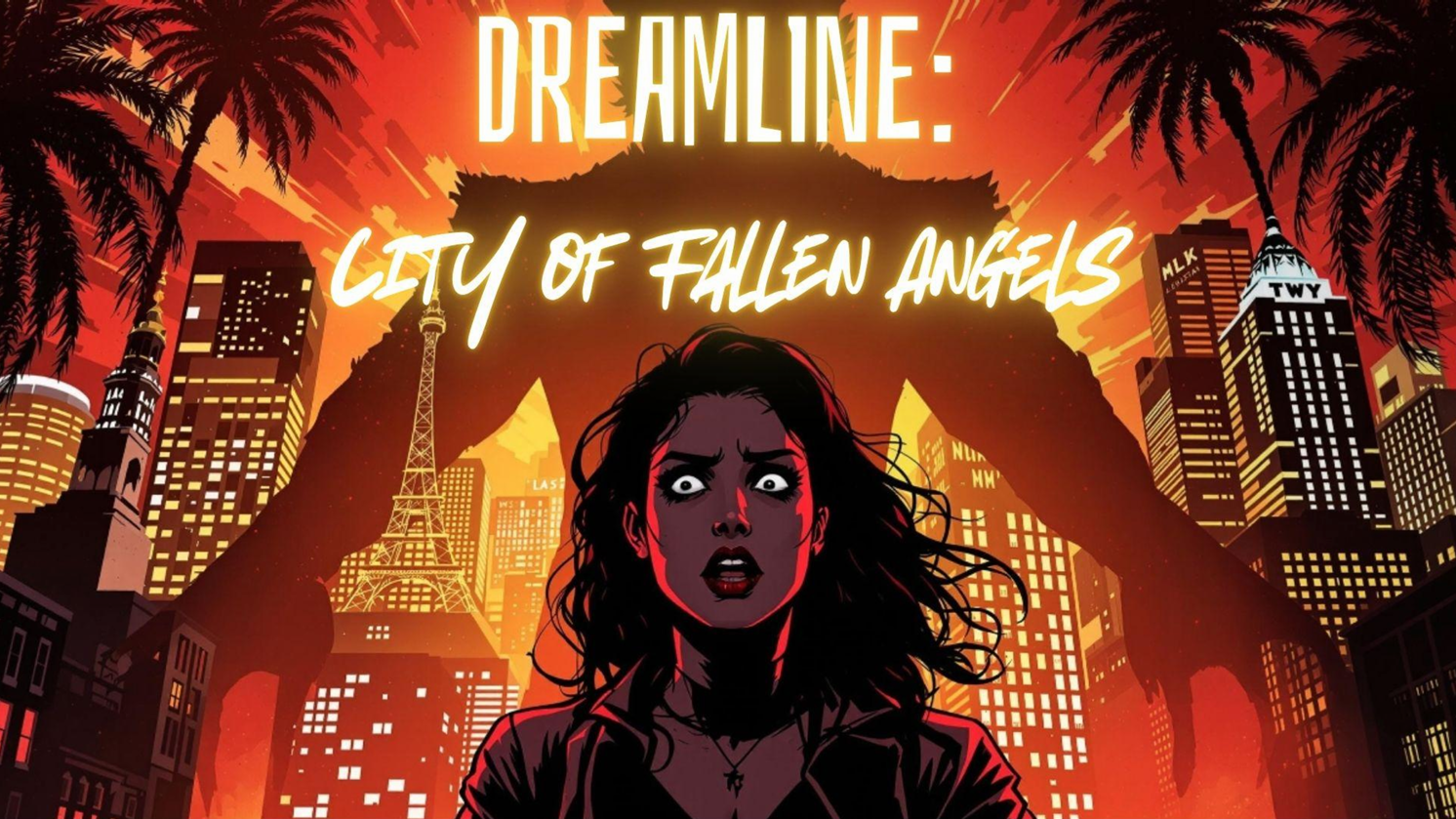 DREAMLINE City of Fallen Angels