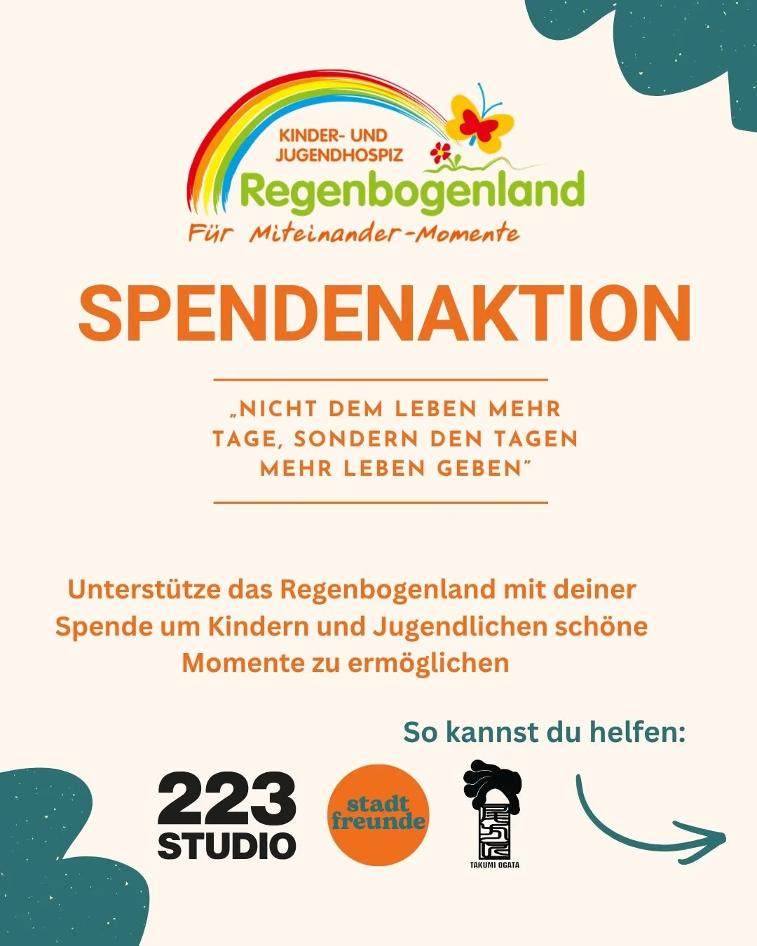 SPENDENAKTION

Vom 4. bis zum 11. Mai habt ihr die M&ouml;glichkeit, das Kinder- und Jugendhospiz Regenbogenland zu unterst&uuml;tzen.

Das Regenbogenland begleitet Kinder und Jugendliche mit lebensverk&uuml;rzenden Erkrankungen sowie ihre Familien, 