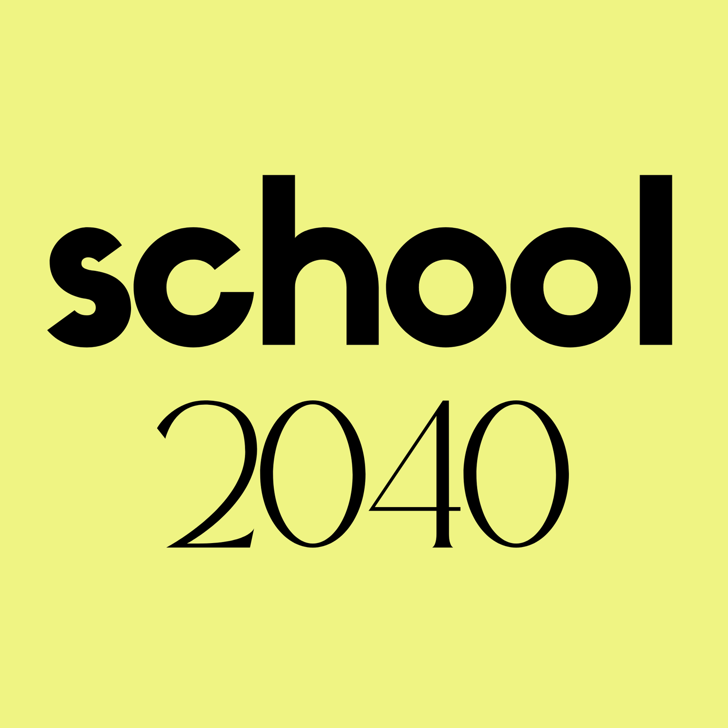 School 2040 