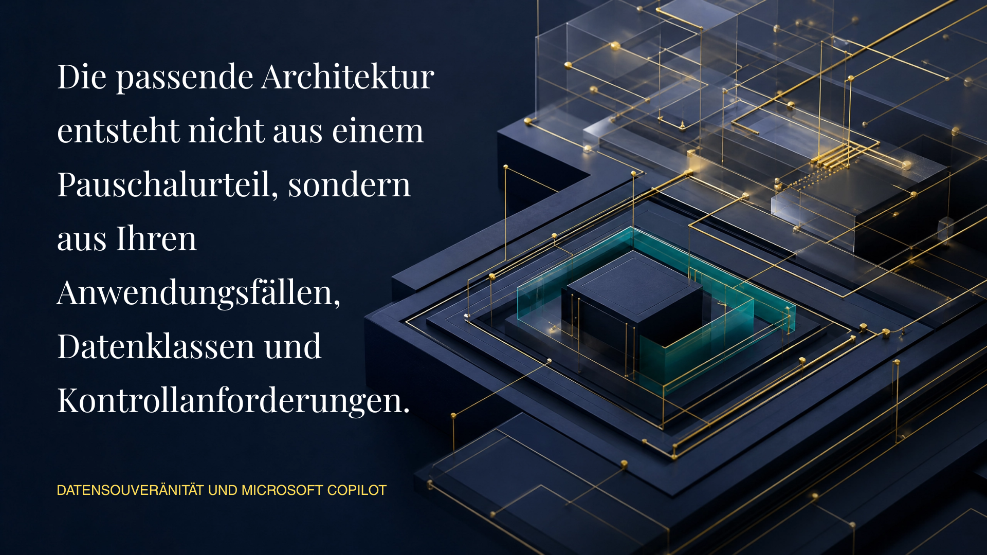 Die Weichenstellung zwischen operativer Exzellenz und Datensouveränität
