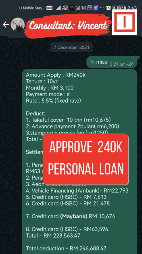 Screenshot of a WhatsApp chat with a person named Vincent, discussing a personal loan approval of RM240K. Includes loan details, deductions, and multiple financial figures, with a red overlay stating "APPROVE 240K PERSONAL LOAN."